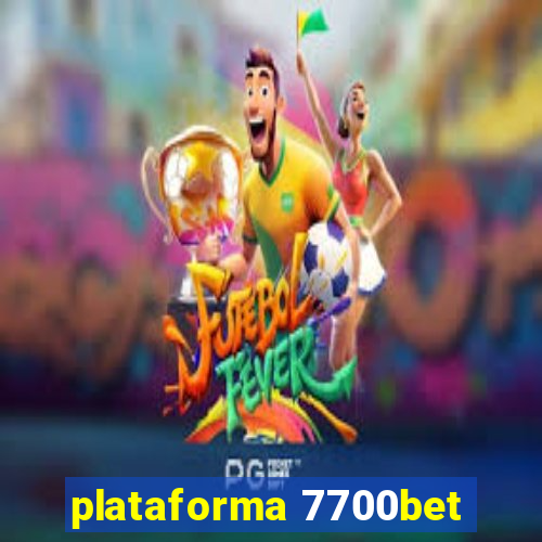 plataforma 7700bet